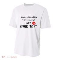 Umm I’M A Little Different Get Used Youth Performance Sprint T-Shirt thumb 0