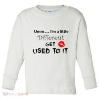 Umm I’M A Little Different Get Used Toddler Long Sleeve Shirt thumb 0