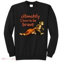 Ultimately I Have To Be Brave Monkey Punch Sweatshirt thumb 0