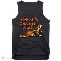 Ultimately I Have To Be Brave Monkey Punch Tank Top thumb 0
