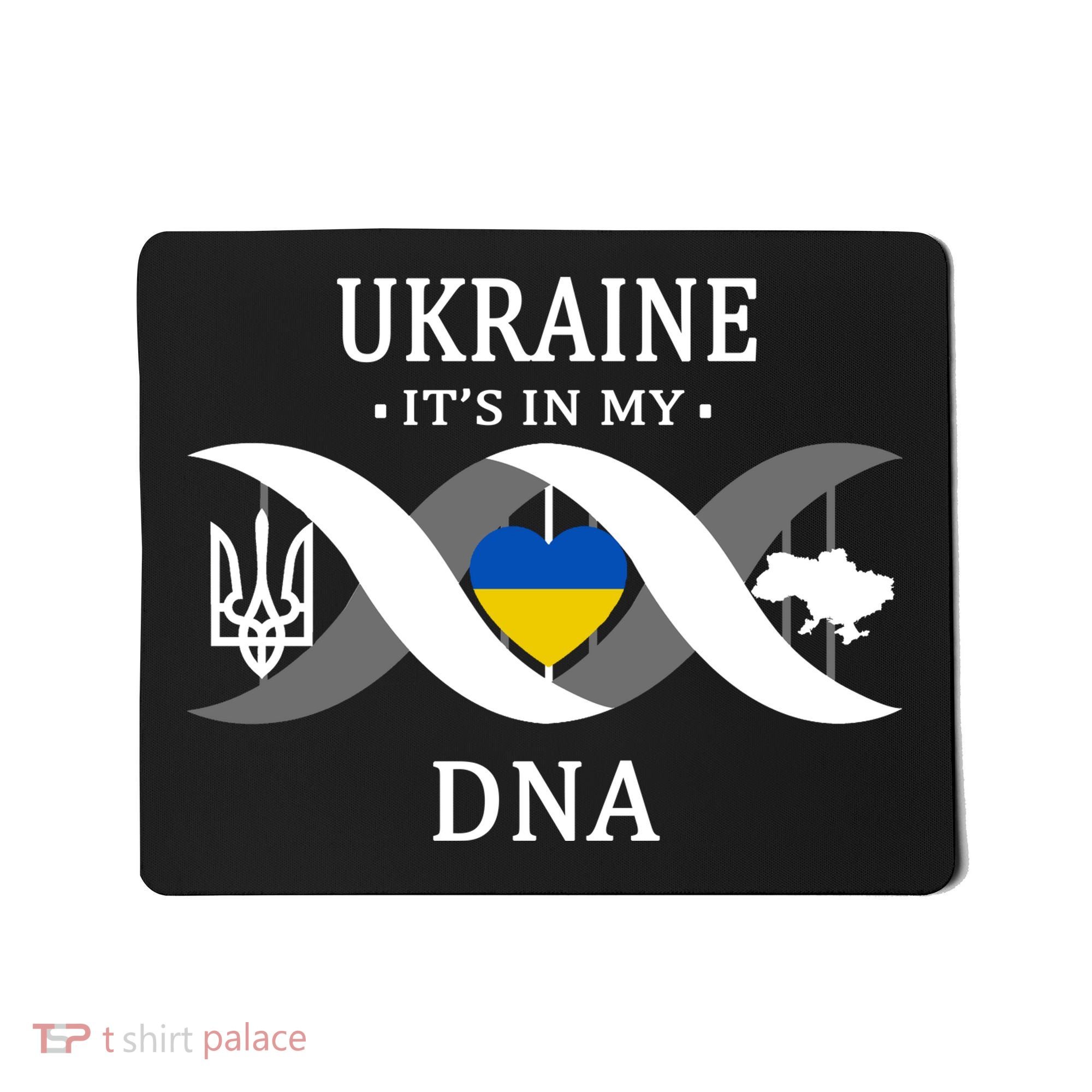 Ukraine Is In My DNA Mousepad