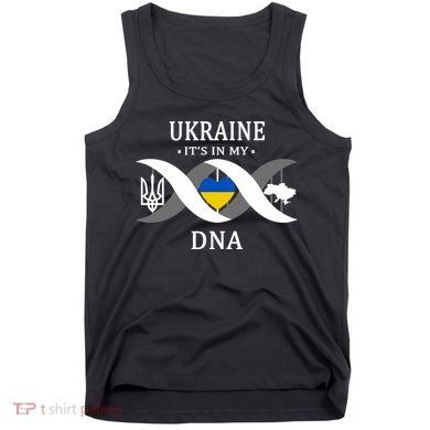 Ukraine Is In My DNA Tank Top