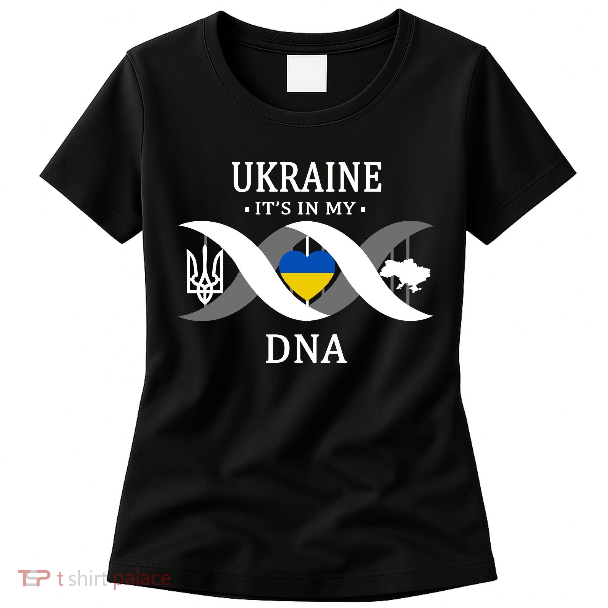Ukraine Is In My DNA Women's T-Shirt
