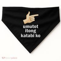 Umutot Itong Katabi Ko Funny Filipino Pinoy Philippines USA-Made Doggie Bandana thumb 0
