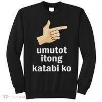 Umutot Itong Katabi Ko Funny Filipino Pinoy Philippines Sweatshirt thumb 0