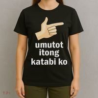 Umutot Itong Katabi Ko Funny Filipino Pinoy Philippines T-Shirt thumb 4