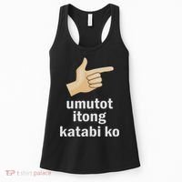 Umutot Itong Katabi Ko Funny Filipino Pinoy Philippines Women's Tank Top thumb 0