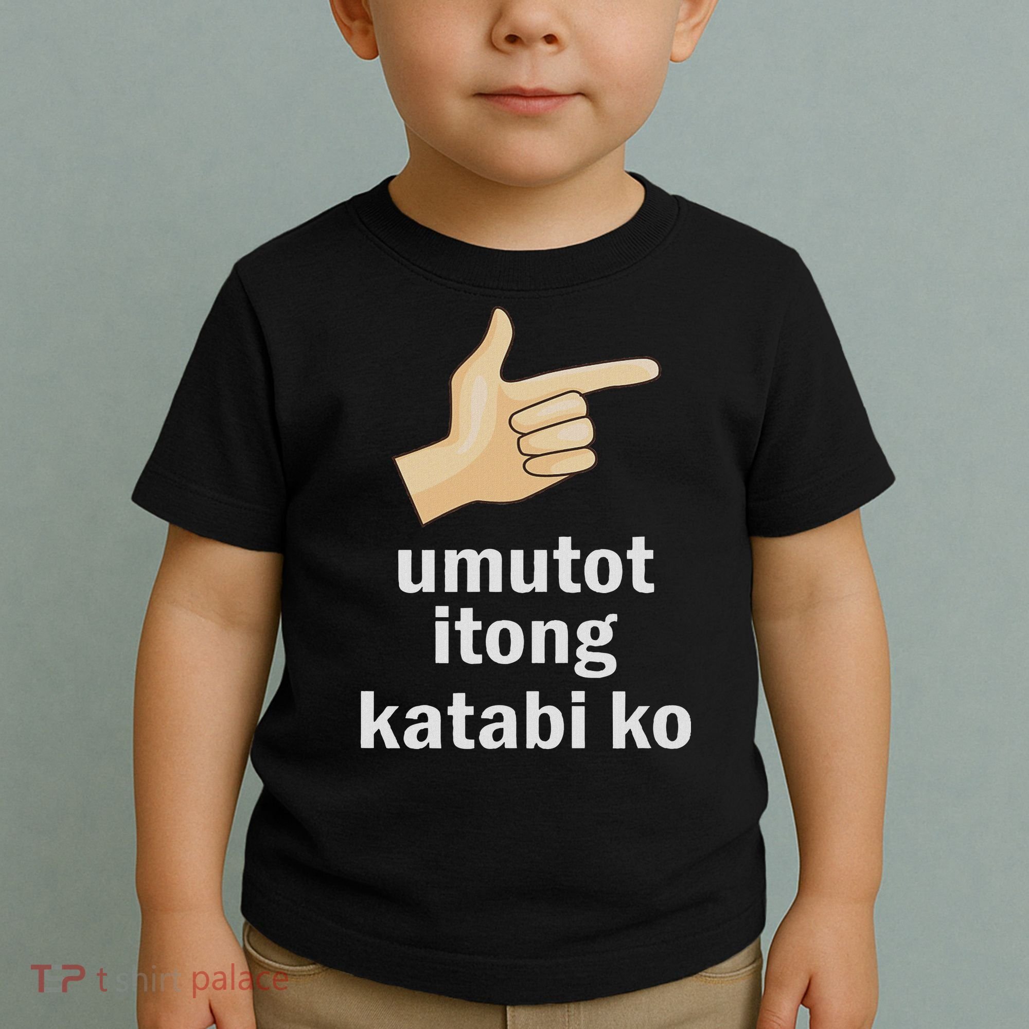 Umutot Itong Katabi Ko Funny Filipino Pinoy Philippines Toddler T-Shirt
