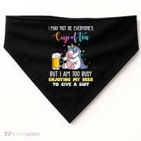 Unicorn I May Not Be Everyones Cup Of Tea Great Gift USA-Made Doggie Bandana thumb 0