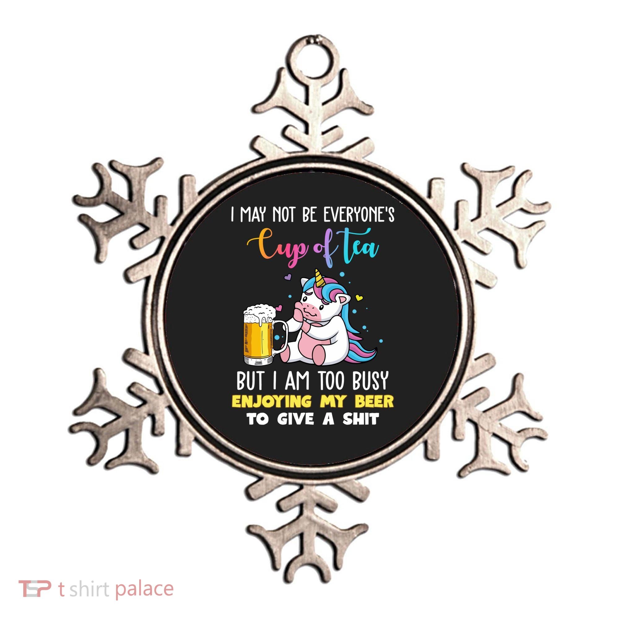 Unicorn I May Not Be Everyones Cup Of Tea Great Gift Ornament