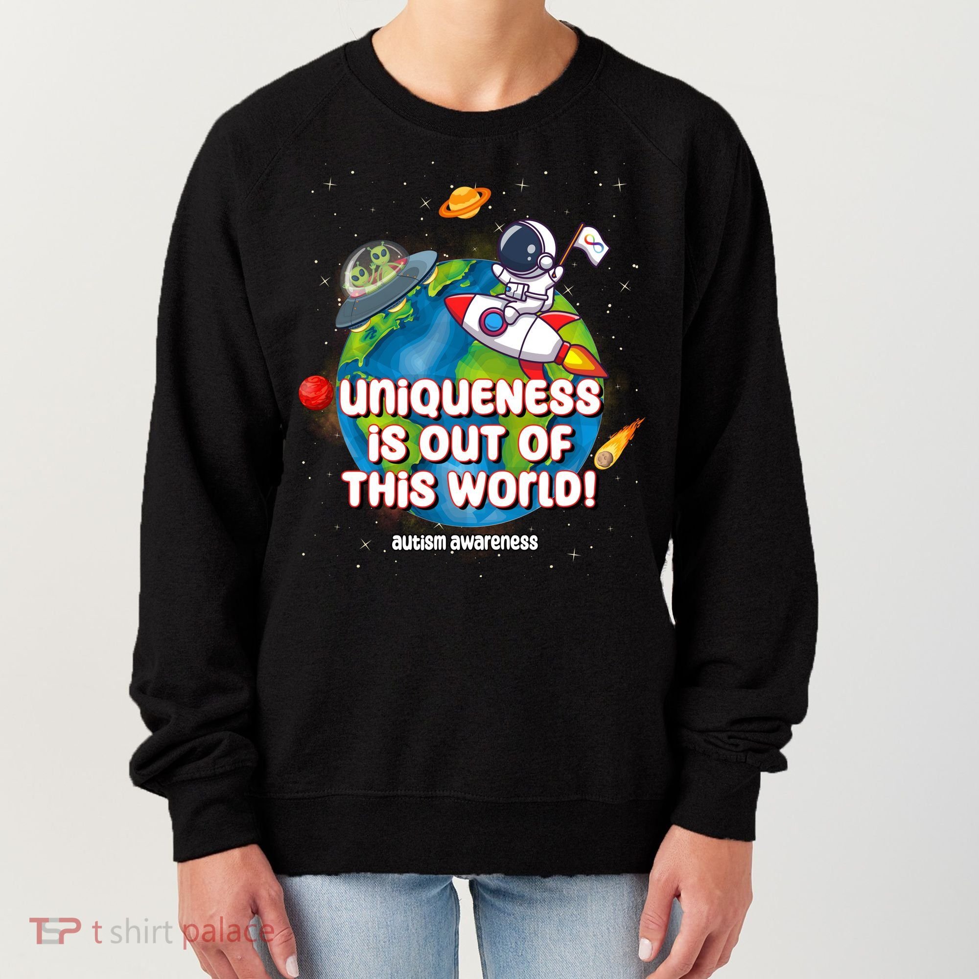 Uniqueness Is Out Of This World Autism Awareness Space Women's Sweatshirt