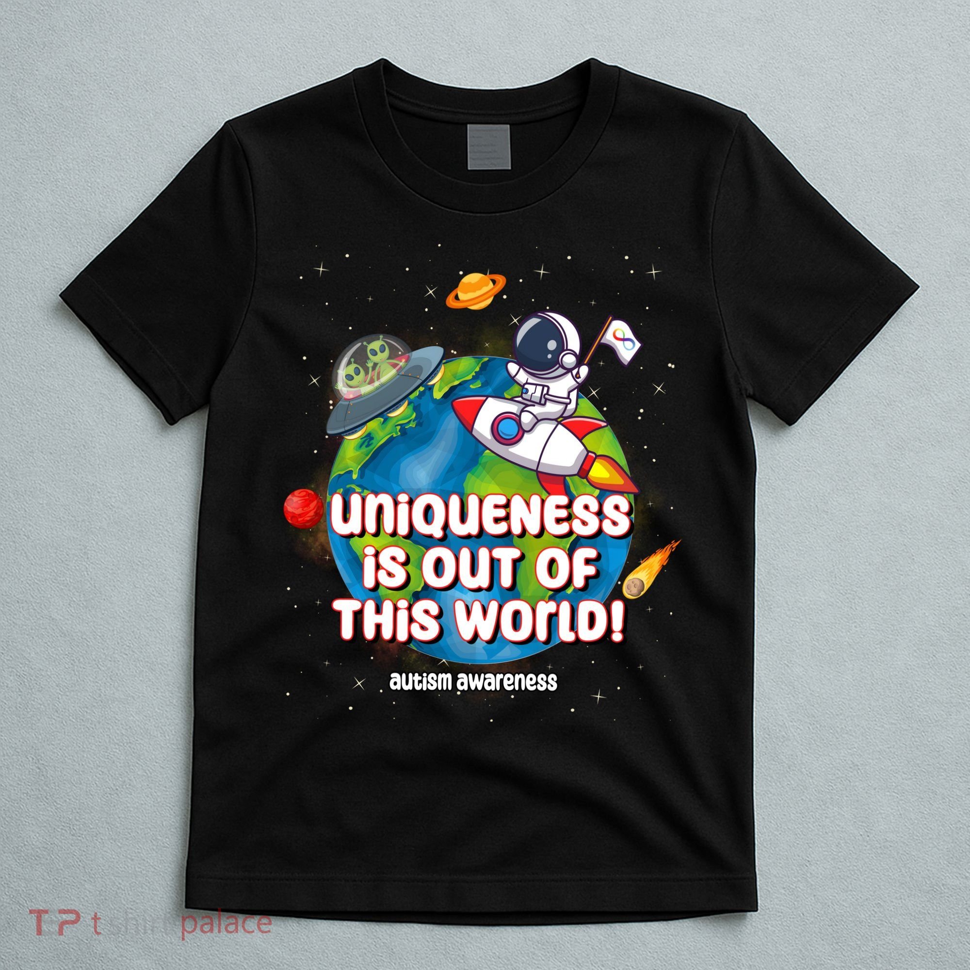 Uniqueness Is Out Of This World Autism Awareness Space T-Shirt