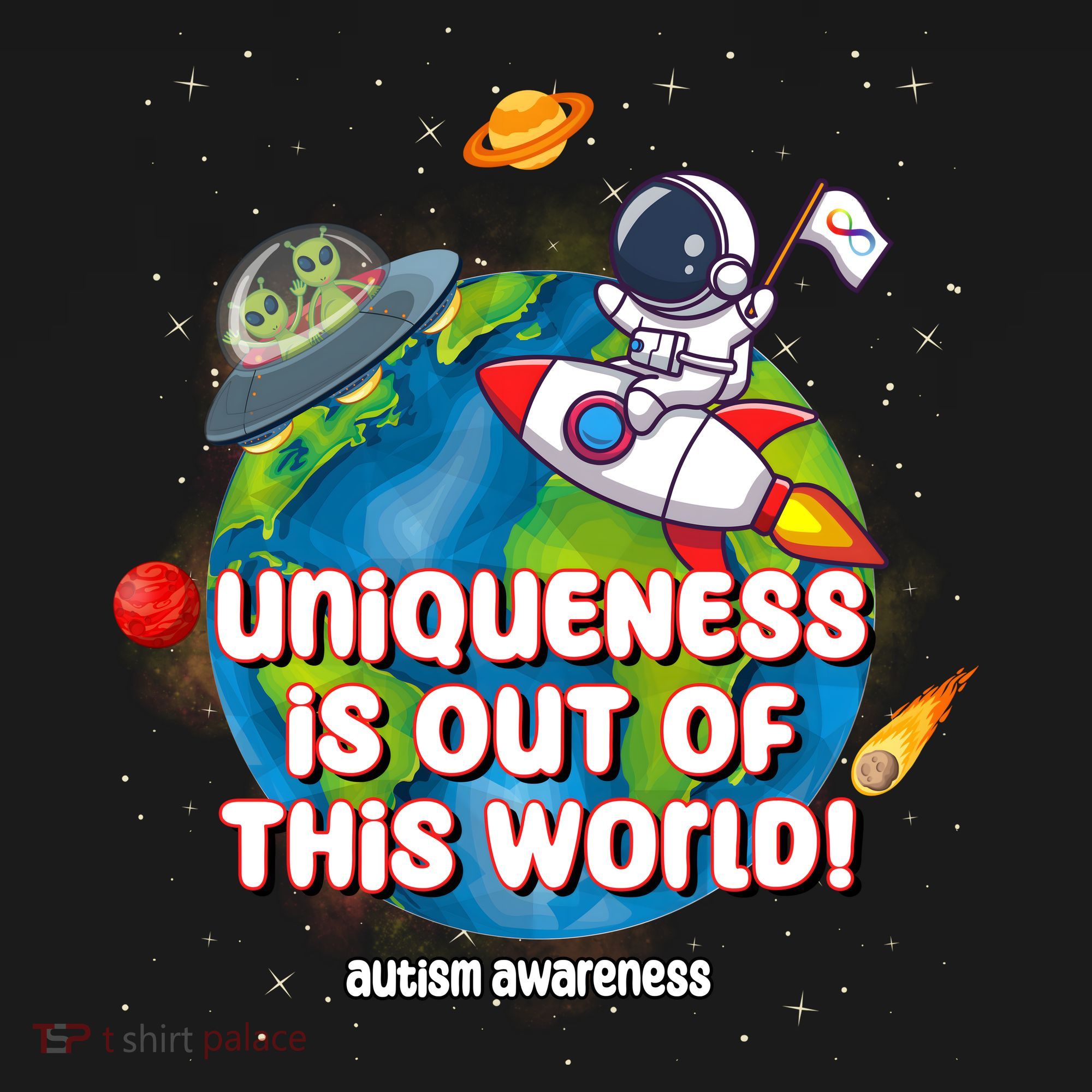 Uniqueness Is Out Of This World Autism Awareness Space T-Shirt
