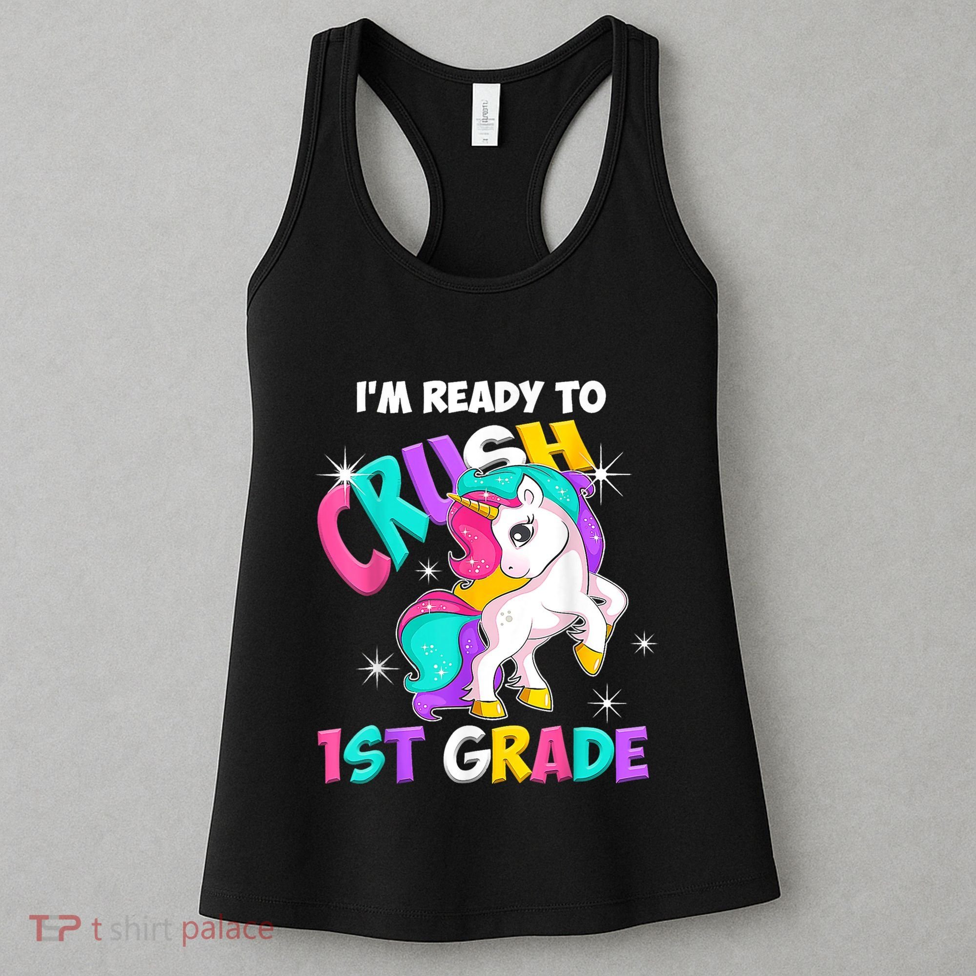 Unicorn Im Ready To Crush 1st Grade Girl Back To School Women's Tank Top