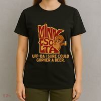 Uffda I Sure Could Gopher A Beer Mn Gopher T-Shirt thumb 4