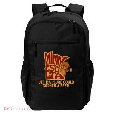 Uffda I Sure Could Gopher A Beer Mn Gopher Backpack