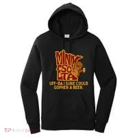 Uffda I Sure Could Gopher A Beer Mn Gopher Women's Hoodie thumb 0