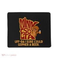 Uffda I Sure Could Gopher A Beer Mn Gopher Mousepad thumb 0