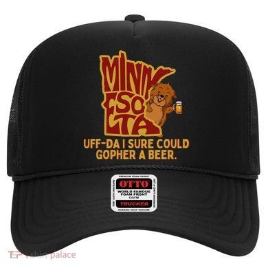 Uffda I Sure Could Gopher A Beer Mn Gopher Hat