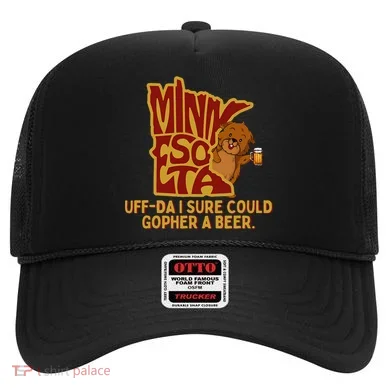 Uffda I Sure Could Gopher A Beer Mn Gopher Hat