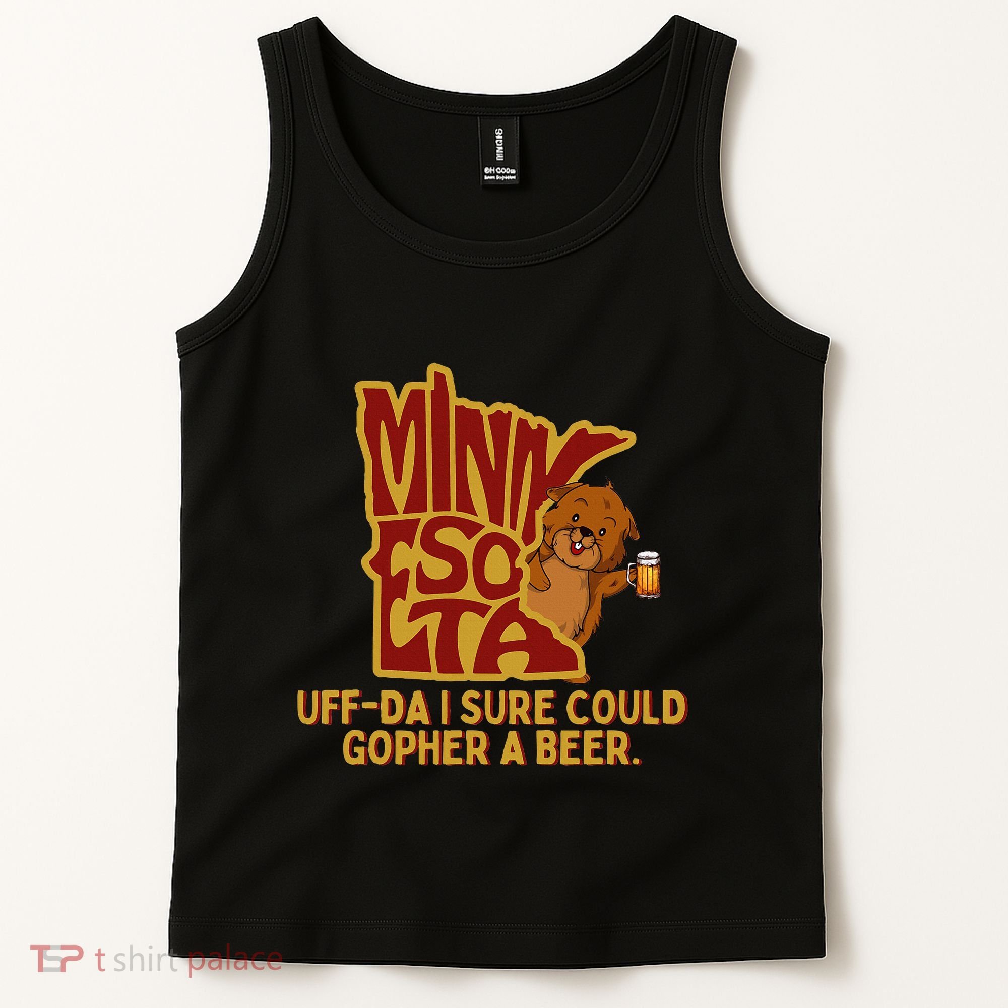 Uffda I Sure Could Gopher A Beer Mn Gopher Tank Top