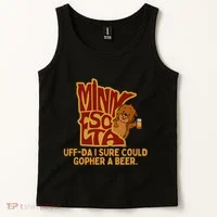 Uffda I Sure Could Gopher A Beer Mn Gopher Tank Top thumb 2