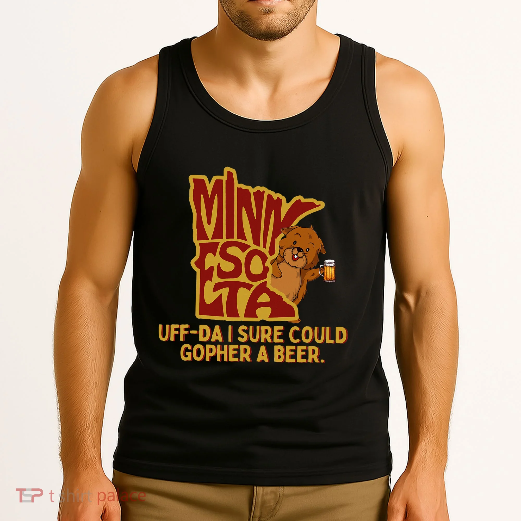 Uffda I Sure Could Gopher A Beer Mn Gopher Tank Top