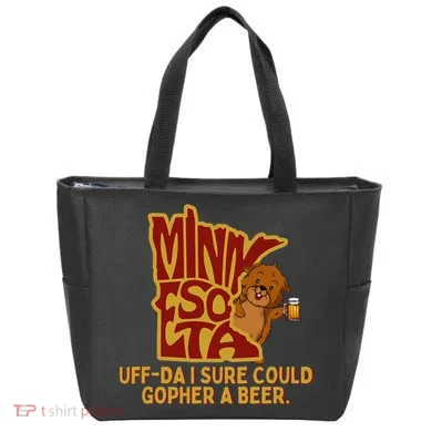 Uffda I Sure Could Gopher A Beer Mn Gopher Tote Bag