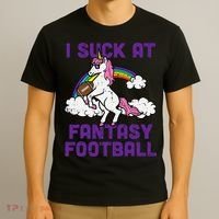 Unicorn I Suck At Fantasy Football Funny FFL Loser T-Shirt thumb 3