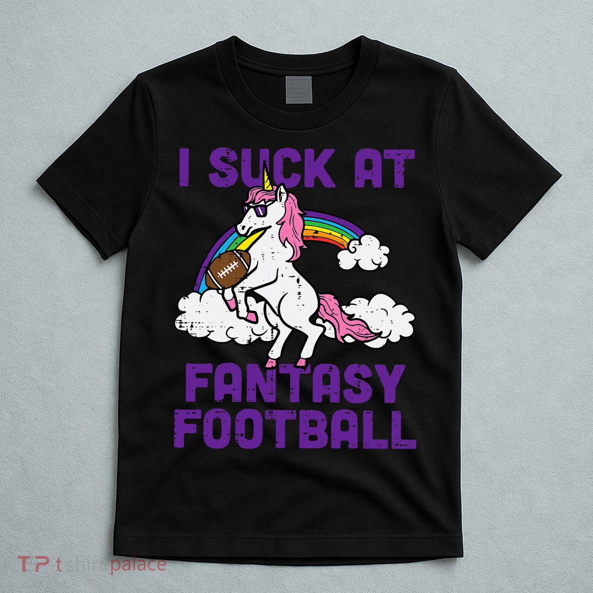 Unicorn I Suck At Fantasy Football Funny FFL Loser T-Shirt