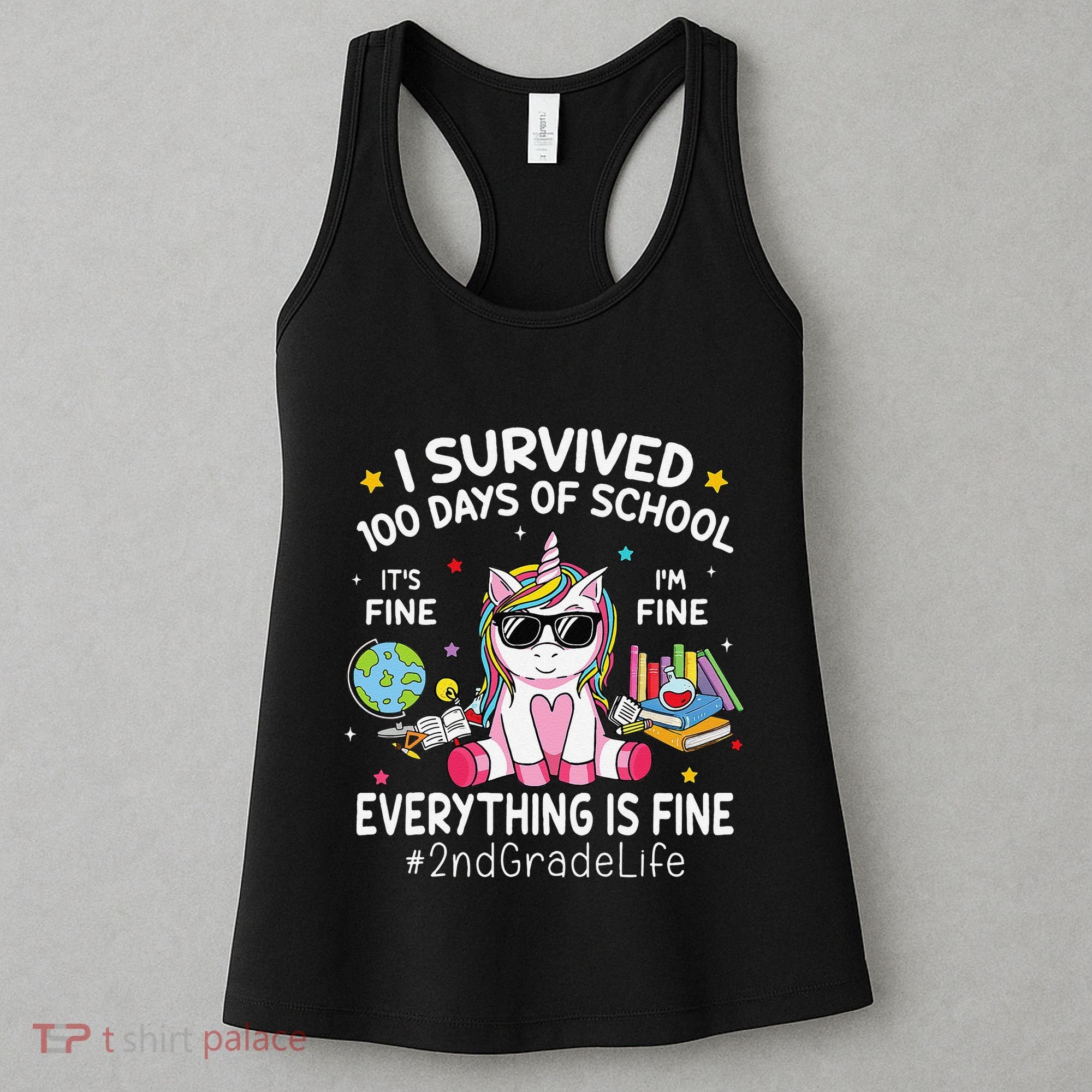 Unicorn I Survived 100 Days Of School Its Fine 2nd Grade Women's Tank Top
