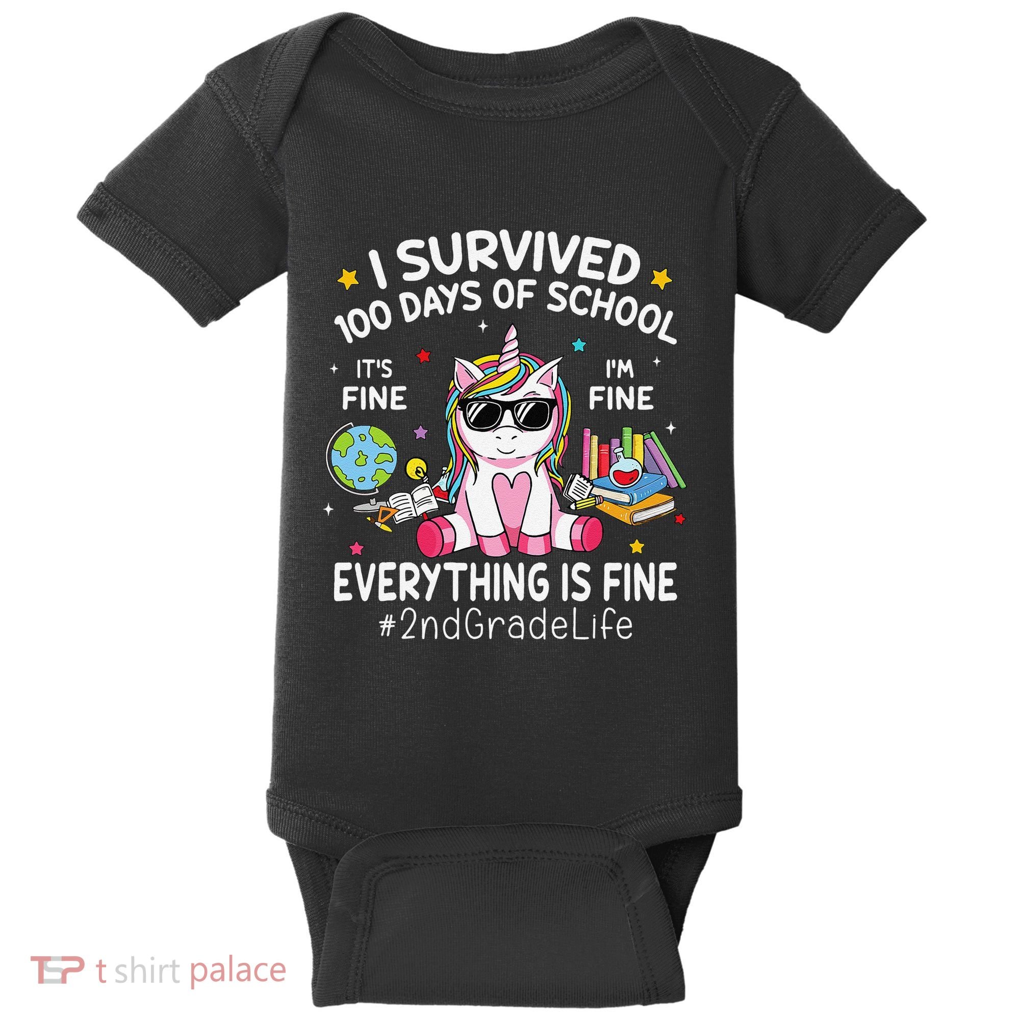 Unicorn I Survived 100 Days Of School Its Fine 2nd Grade Baby Bodysuit