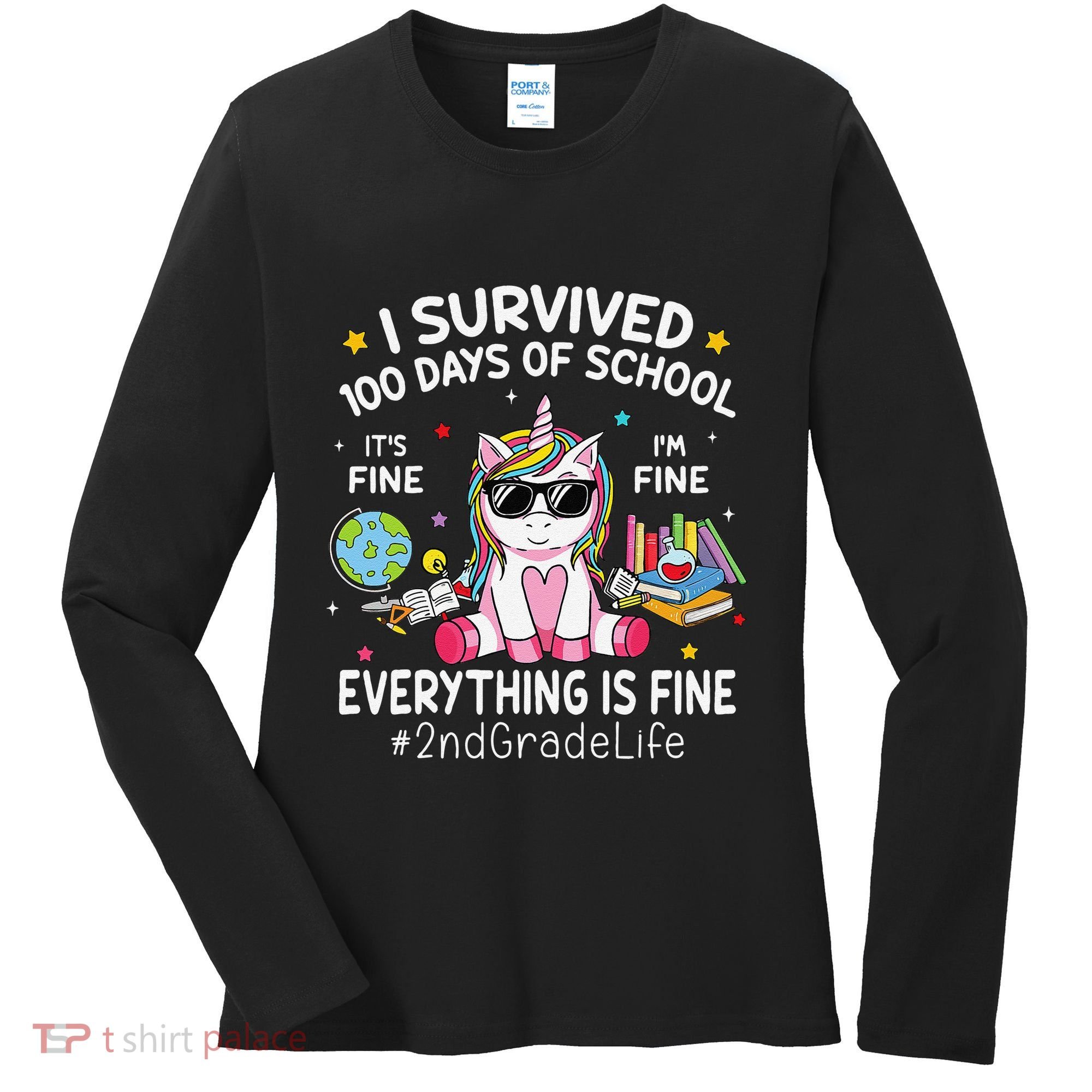 Unicorn I Survived 100 Days Of School Its Fine 2nd Grade Women's Long Sleeve Shirt