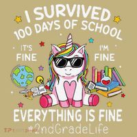 Unicorn I Survived 100 Days Of School Its Fine 2nd Grade Kids T-Shirt thumb 2