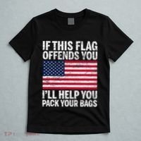 Usa If This Flag Offends You ILl Help You Pack Your Bags T-Shirt thumb 5
