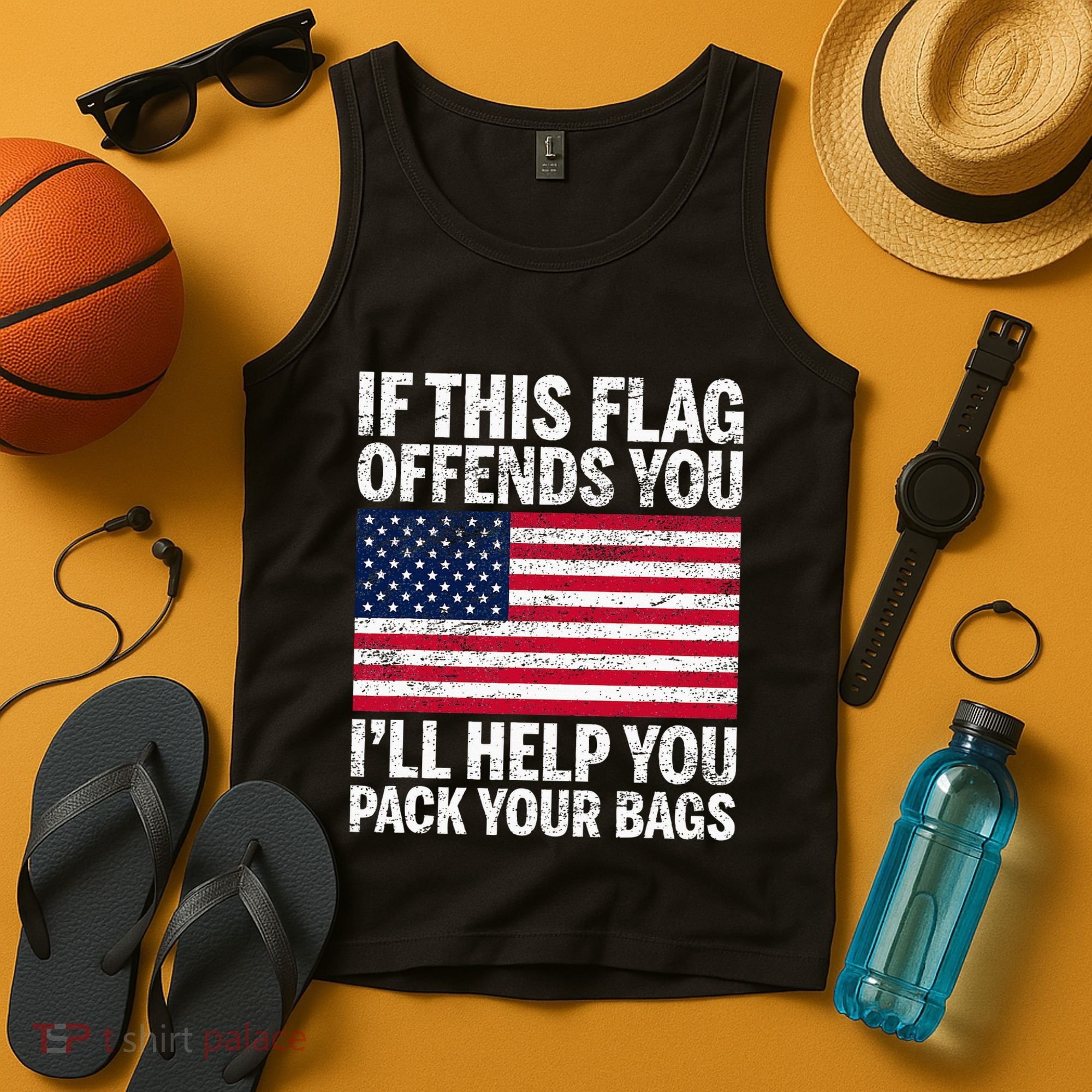 Usa If This Flag Offends You ILl Help You Pack Your Bags Tank Top