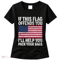 Usa If This Flag Offends You ILl Help You Pack Your Bags Women's T-Shirt thumb 0
