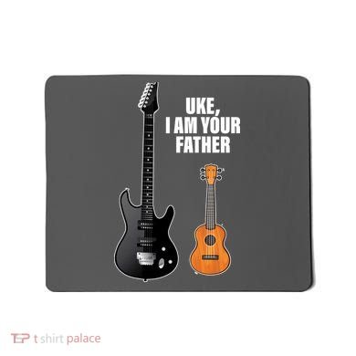 Uke I Am Your Father Mousepad