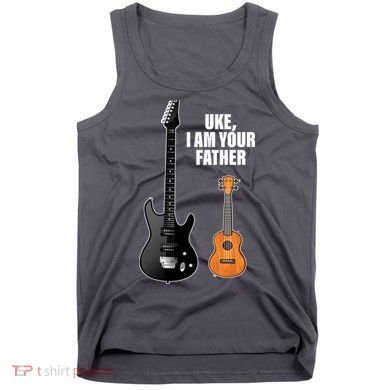 Uke I Am Your Father Tank Top