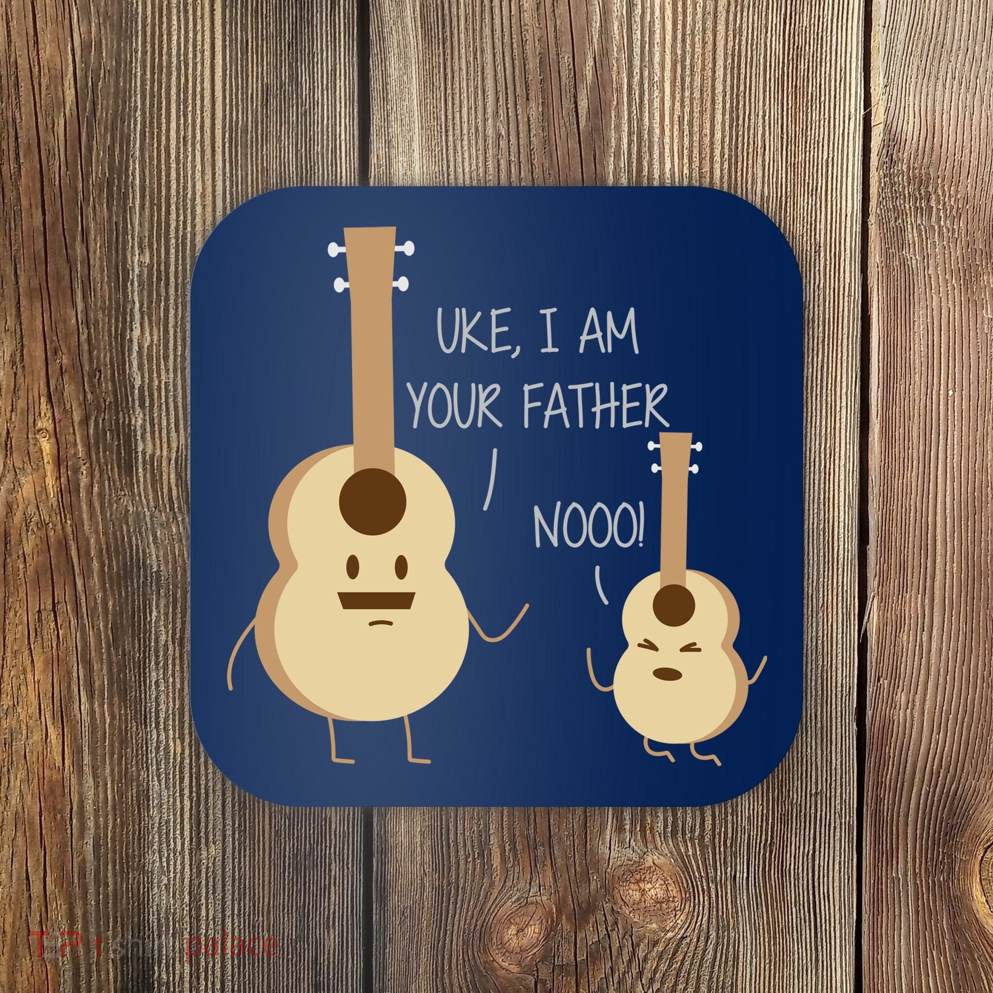 Uke I Am Your Father Ukulele Guitar Coaster
