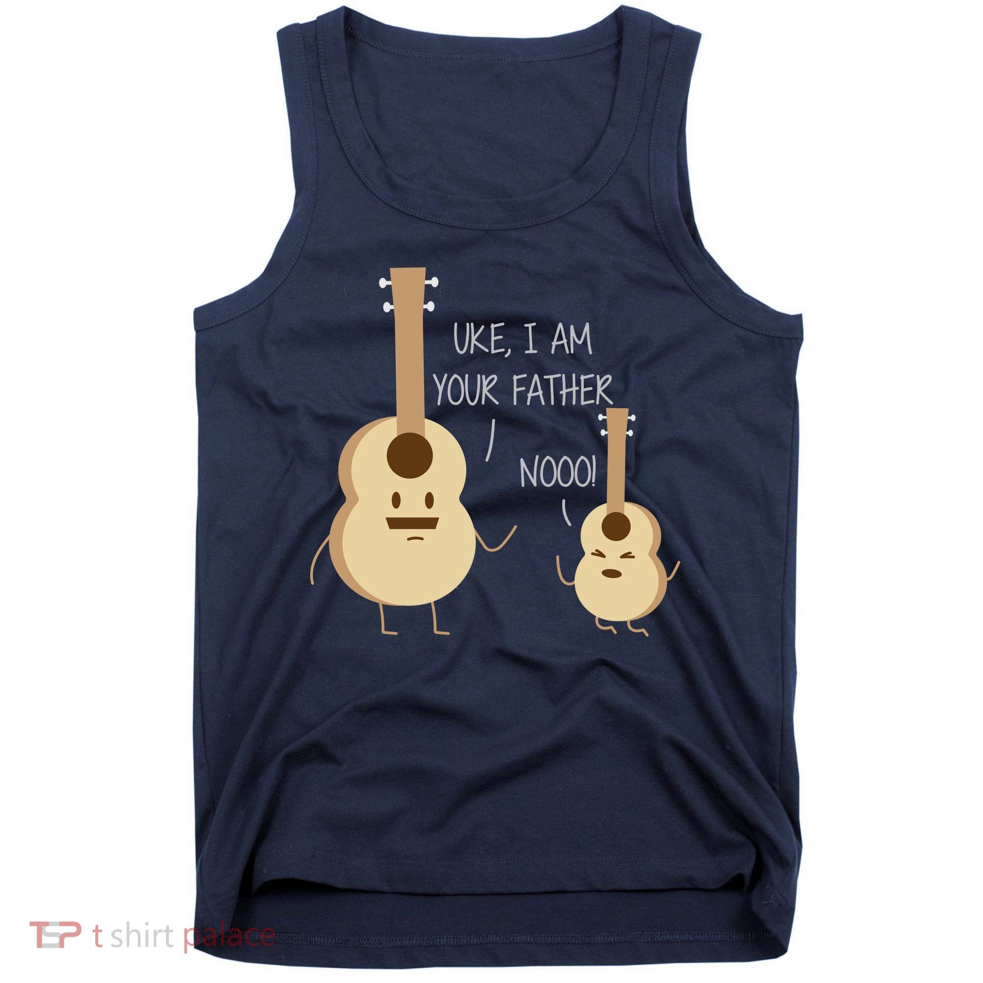 Uke I Am Your Father Ukulele Guitar Tank Top