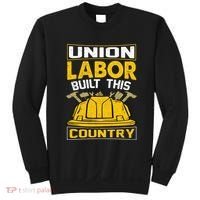 Union Labor Built This Country Graphic Sweatshirt thumb 0
