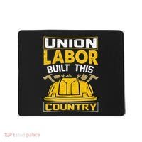 Union Labor Built This Country Graphic Mousepad thumb 0
