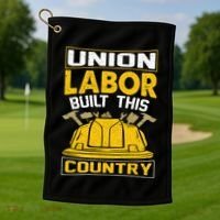 Union Labor Built This Country Graphic Golf Towel thumb 1