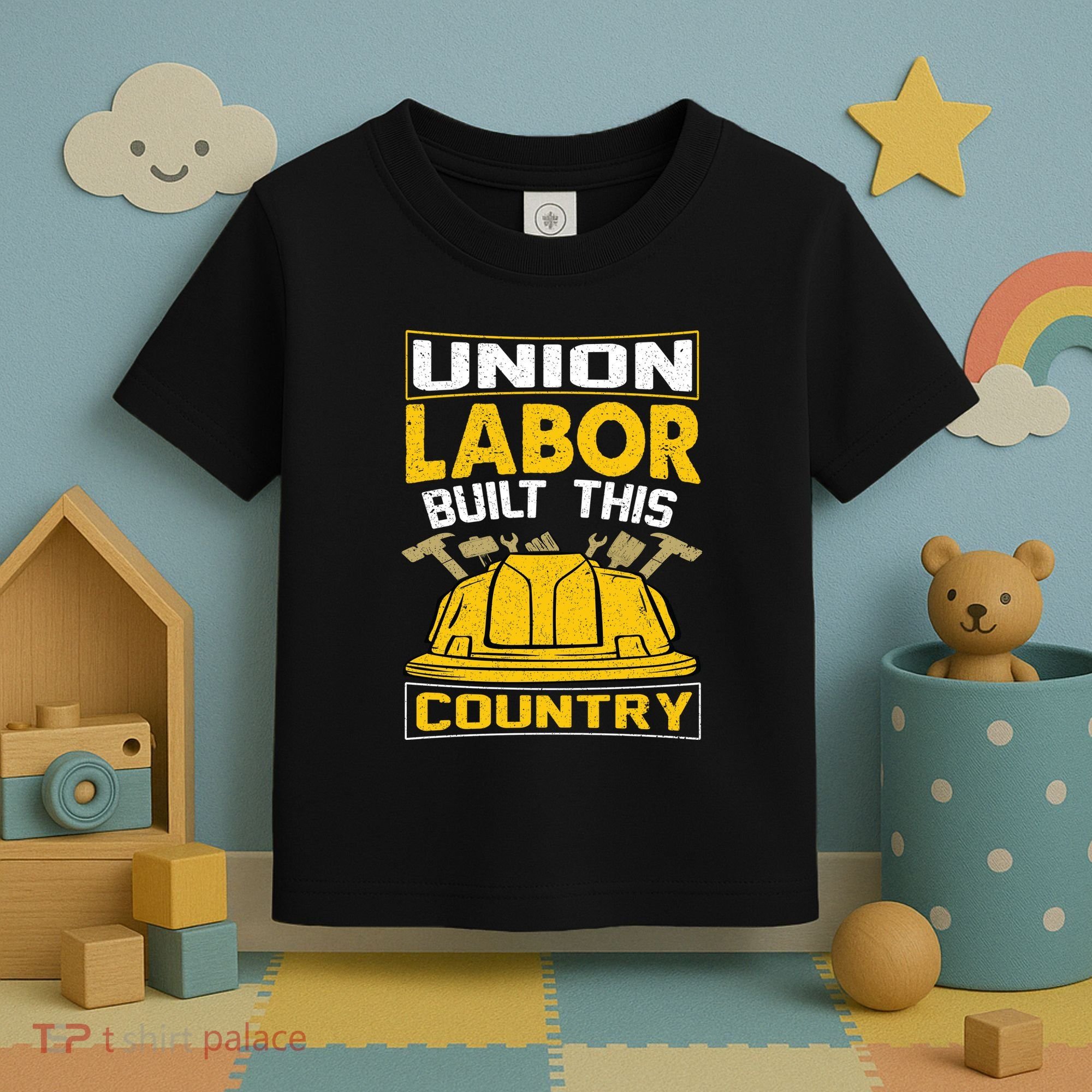 Union Labor Built This Country Graphic Toddler T-Shirt