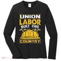 Union Labor Built This Country Graphic Women's Long Sleeve Shirt thumb 0