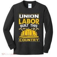 Union Labor Built This Country Graphic Kids Long Sleeve Shirt thumb 0
