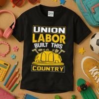 Union Labor Built This Country Graphic Kids T-Shirt thumb 3