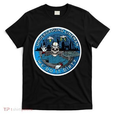 Underground Lineman Cable Splicer T-Shirt
