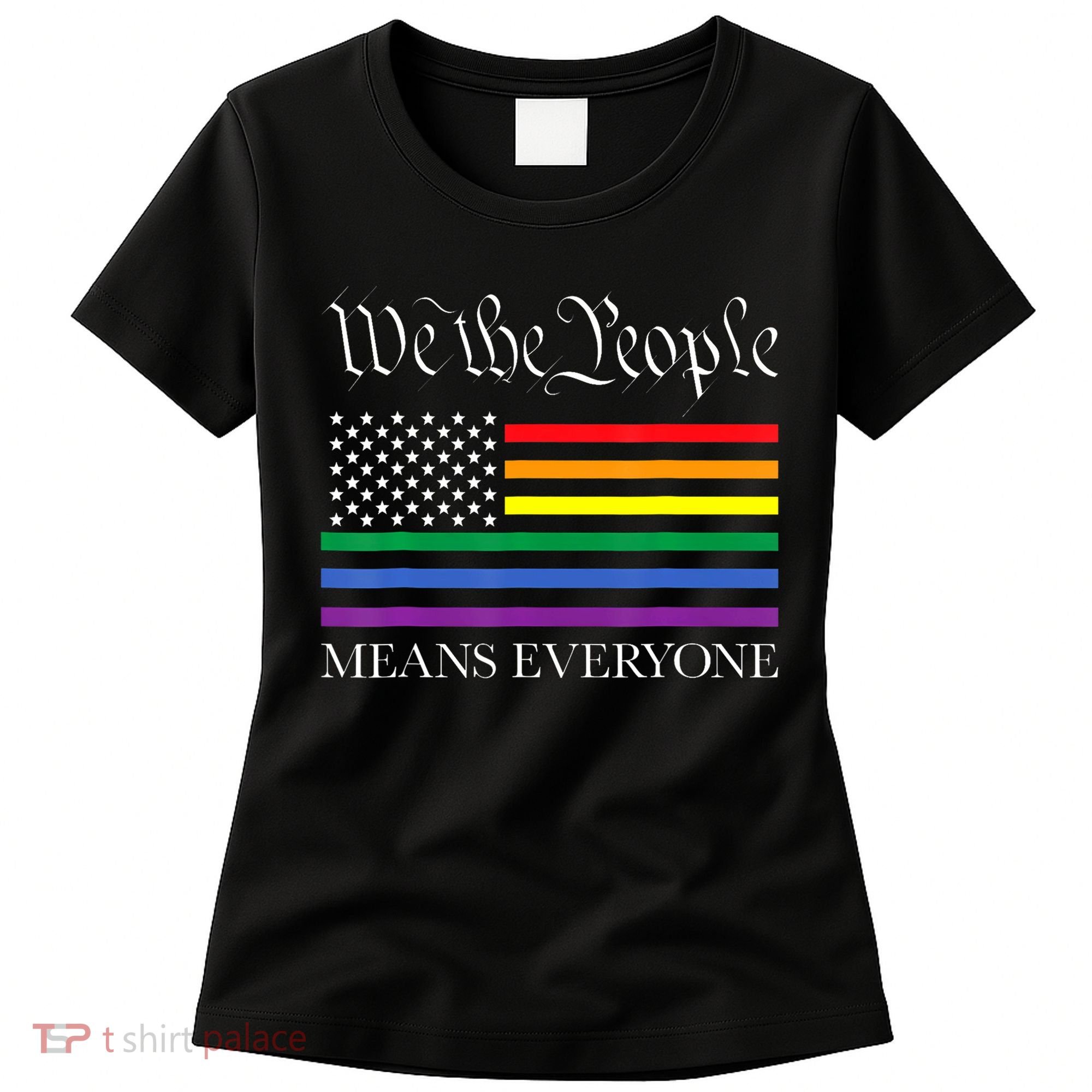 Usa Lgbt Equality We The People Means Everyone Women's T-Shirt